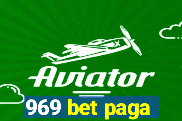 969 bet paga